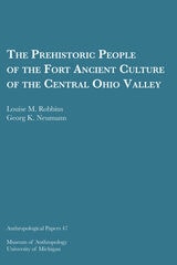 cover of The Prehistoric People of the Fort Ancient Culture of the Central Ohio Valley