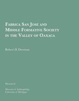 cover of Fabrica San Jose and Middle Formative Society in the Valley of Oaxaca