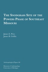 cover of The Snodgrass Site of the Powers Phase of Southeast Missouri