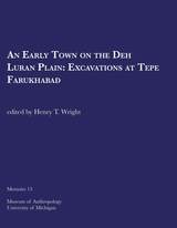 cover of An Early Town on the Deh Luran Plain: Excavations at Tepe Farukhabad