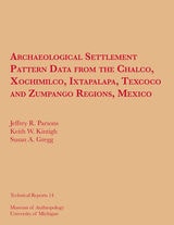 cover of Archaeological Settlement Pattern Data from the Chalco, Xochimilco, Ixtapalapa, Texcoco and Zumpango Regions, Mexico