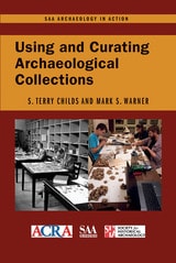 cover of Using and Curating Archaeological Collections