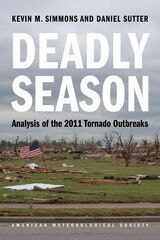 cover of Deadly Season: Analysis of the 2011 Tornado Outbreaks