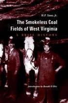 cover of Smokeless Coal Fields of West Virginia: A Brief History