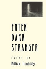 cover of Enter Dark Stranger: Poems