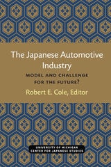 cover of The Japanese Automotive Industry: Model and Challenge for the Future?