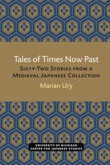 cover of Tales of Times Now Past: Sixty-Two Stories from a Medieval Japanese Collection
