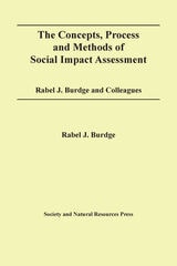 cover of The Concepts, Process and Methods of Social Impact Assessment