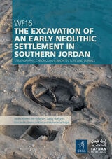 cover of WF16: Excavations at an Early Neolithic Settlement in Southern Jordan