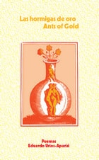 cover of Las hormigas de oro / Ants of Gold: Poemas / Poems
