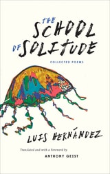 cover of The School of Solitude: Collected Poems