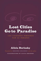 cover of Lost Cities Go to Paradise: Las Ciudades Perdidas Van al Paraíso