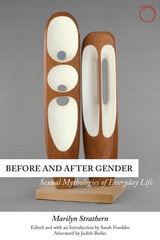 cover of Before and After Gender: Sexual Mythologies of Everyday Life