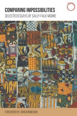 cover of Comparing Impossibilities: Selected Essays of Sally Falk Moore