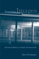 cover of Transient Images: Personal Media in Public Frameworks