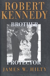 cover of Robert Kennedy: Brother Protector