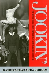cover of Jookin': The Rise of Social Dance Formations in African-American Culture