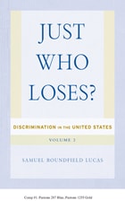 cover of Just Who Loses?: Discrimination in the United States, Volume 2