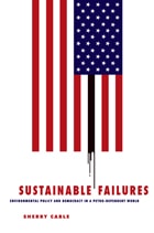 cover of Sustainable Failures: Environmental Policy and Democracy in a Petro-dependent World