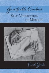 cover of Justifiable Conduct: Self-Vindication in Memoir