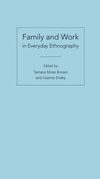 cover of Family and Work in Everyday Ethnography
