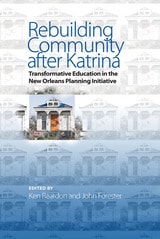 cover of Rebuilding Community after Katrina: Transformative Education in the New Orleans Planning Initiative