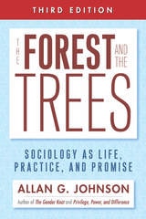 cover of The Forest and the Trees: Sociology as Life, Practice, and Promise