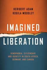 cover of Imagined Liberation: Xenophobia, Citizenship, and Identity in South Africa, Germany, and Canada