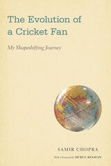 cover of The Evolution of a Cricket Fan: My Shapeshifting Journey