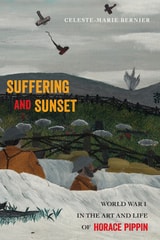 cover of Suffering and Sunset: World War I in the Art and Life of Horace Pippin
