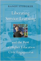 cover of Liberating Service Learning and the Rest of Higher Education Civic Engagement