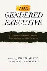 cover of The Gendered Executive: A Comparative Analysis of Presidents, Prime Ministers, and Chief Executives
