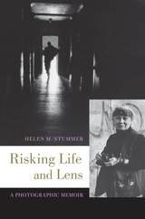 cover of Risking Life and Lens: A Photographic Memoir