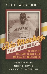 cover of Biz Mackey, a Giant behind the Plate: The Story of the Negro League Star and Hall of Fame Catcher