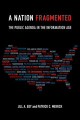 cover of A Nation Fragmented: The Public Agenda in the Information Age