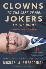 cover of Clowns to the Left of Me, Jokers to the Right: American Life in Columns
