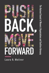 cover of Push Back, Move Forward: The National Council of Women's Organizations and Coalition Advocacy