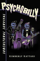 cover of Psychobilly: Subcultural Survival