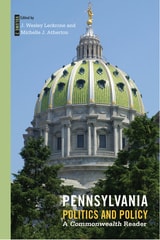 cover of Pennsylvania Politics and Policy, Volume 2: A Commonwealth Reader