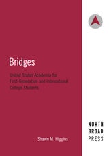 cover of Bridges: United States Academia for First-Generation and International College Students