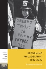cover of Reforming Philadelphia, 1682–2022