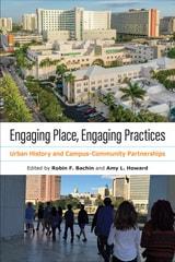 cover of Engaging Place, Engaging Practices: Urban History and Campus-Community Partnerships