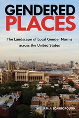 cover of Gendered Places: The Landscape of Local Gender Norms across the United States