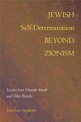 cover of Jewish Self-Determination beyond Zionism: Lessons from Hannah Arendt and Other Pariahs