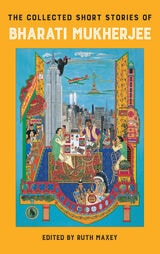 cover of The Collected Short Stories of Bharati Mukherjee