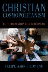 cover of Christian Cosmopolitanism: Faith Communities Talk Immigration