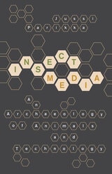 cover of Insect Media: An Archaeology of Animals and Technology