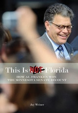 cover of This Is Not Florida: How Al Franken Won the Minnesota Senate Recount