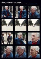 cover of Henri Lefebvre on Space: Architecture, Urban Research, and the Production of Theory