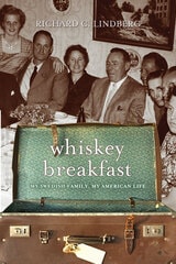 cover of Whiskey Breakfast: My Swedish Family, My American Life